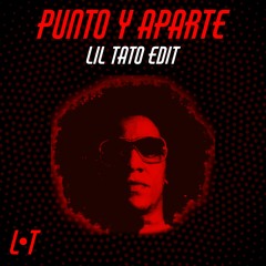 Tego Calderón - Punto Y Aparte (Lil Tato Edit)