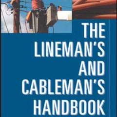 READ EBOOK 📗 Lineman's and Cableman's Handbook by  Thomas M. Shoemaker &  James E. M