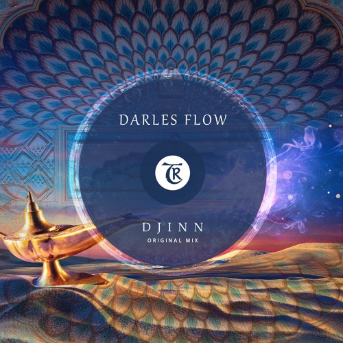Darles Flow - Djinn [Tibetania Records] | #PREMIERE