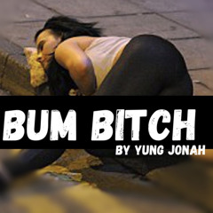 Bum Bitch