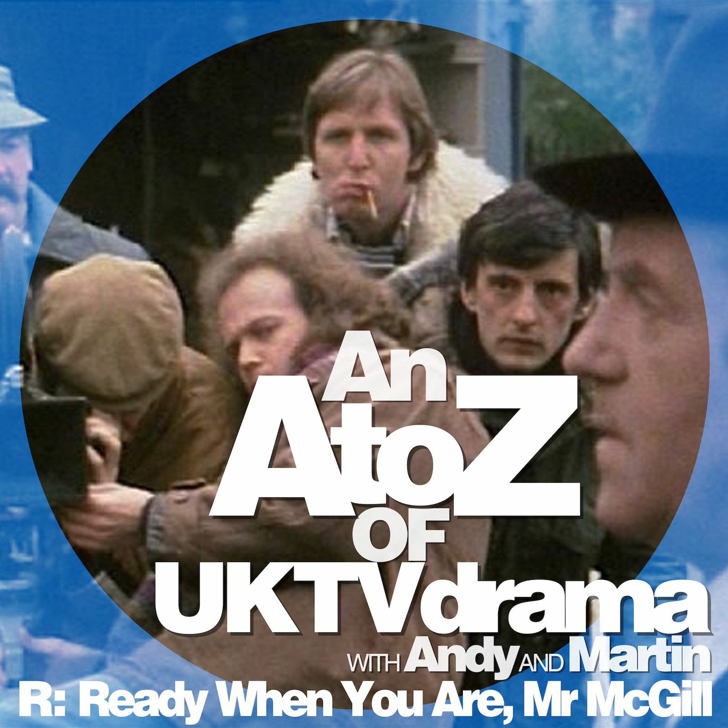 An A to Z of UK Television Drama