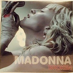 Madonna - Broken (Mission Groove Salvation Anthem)