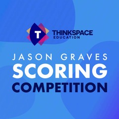 Michelmoria - ThinkSpace Scoring Competition with Jason Graves