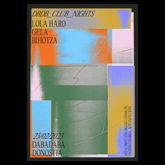Gela Dj Set (Live recorded) @Dabadaba, 25-2-23