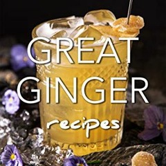 ( pRF ) Great Ginger Recipes: Healthy Food and Drink Recipes Using Ginger by  Jennifer Jones ( bM5Y