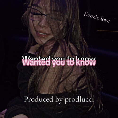 Wanted You To Know