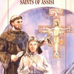 Get [KINDLE PDF EBOOK EPUB] Francis and Clare, Saints of Assisi (Vision Books) by  He