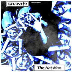 The Hat Man [LIMITED FREE DOWNLOAD]