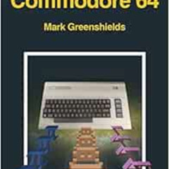 GET KINDLE 📝 Mastering the Commodore 64 (Retro Reproductions) by Mark Greenshields P