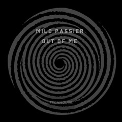 Milo Passier - Out Of Me *TH FREE DOWNLOAD*