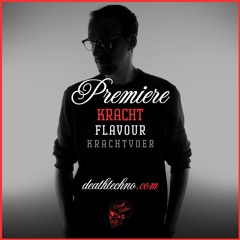 DT:Premiere | Kracht - Flavour [Krachtvoer]