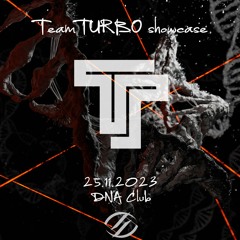 TURBO • Gizmo • DNA Club • 25.11.23