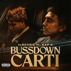 Bussdown Carti (feat. Kap G)