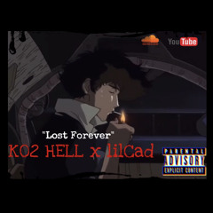 Lost forever Ft lilCad (Prod.smokerose)