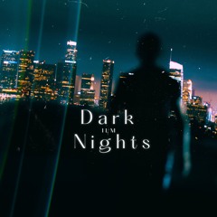 Dark Nights (Radio Edit)