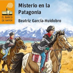 BEATRIZ GARCÍA -HUIDOBRO: Misterio en la patagonia