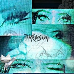 Treason  (Prod. Artist)