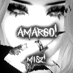 AMARGO!