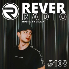 Rever Radio - Episode 108