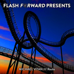 Michael Vitan - Rocks (Radio Edit) [Flash Forward Presents]