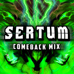 SERTUM COMEBACK MIX