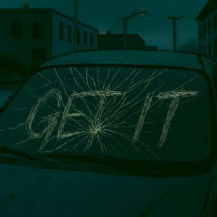 GET IT!