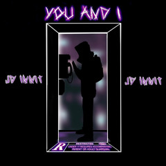 JD - You and I