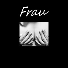 Frau (Extended mix)