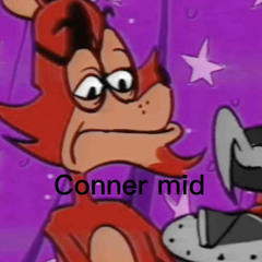 Connor mid (FT. big A$$tro)