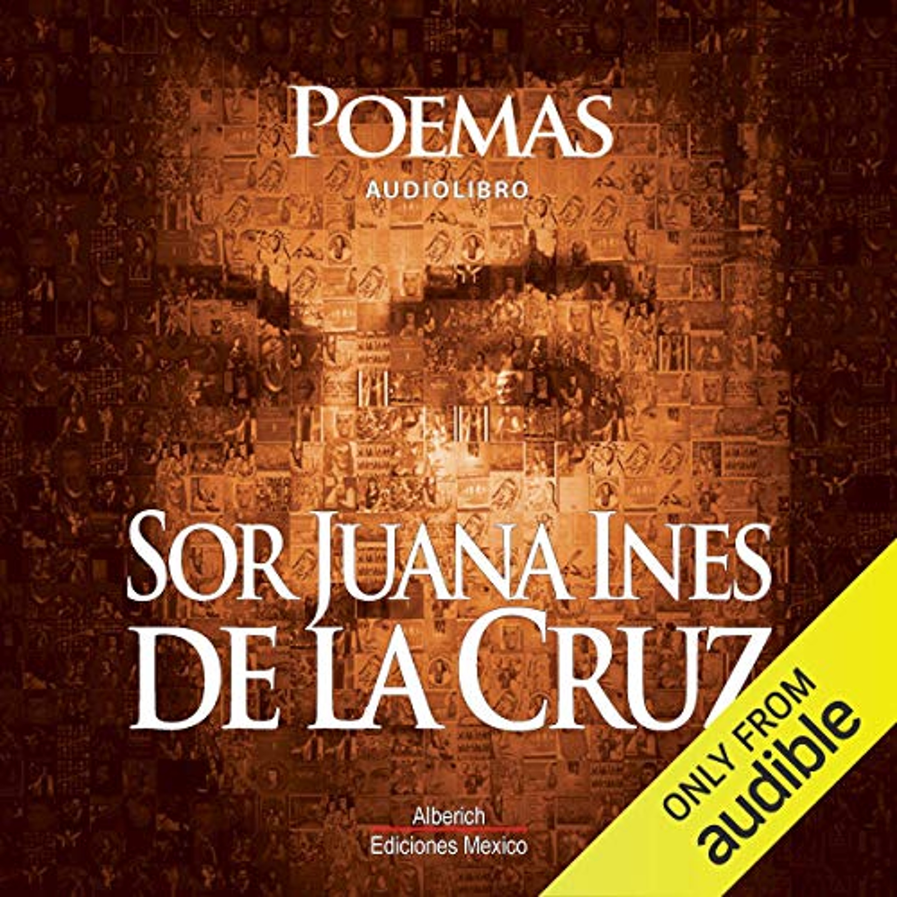 Poemas de Sor Juana Ines De la cruz (Audiolibro) | Prueba Gratis