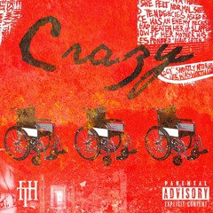Crazy (ft. Vonte' & ¿ason)
