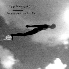 Syd Matters - Everything Else
