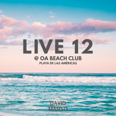 David Manso - Live 12 at OA Beach Club