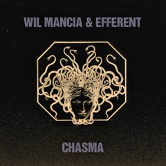 Wil Mancia & Efferent-Chasma