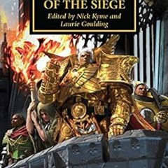 READ DOWNLOAD$# Heralds of the Siege (52) (The Horus Heresy) ^DOWNLOAD E.B.O.O.K.# By  Nick Kym