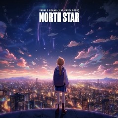SABAI & Hoang - North Star ft. Casey Cook (L3NNY REMIX)