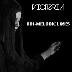 001 Melodic Lines - Victøria