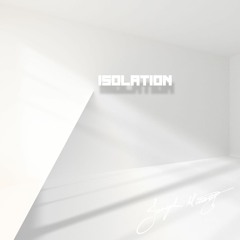 Isolation