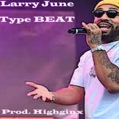 Larry June Type Beat