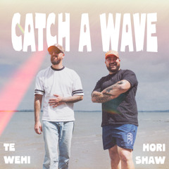 Catch A Wave