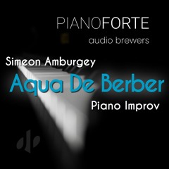 Aqua De Beber - Audio Brewers PianoForte Improv