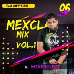 MEXCLA vol.1 by MEXPROJECT #REGUETON #DEMBOW #BACHATA #MERENGUE #TIPICO