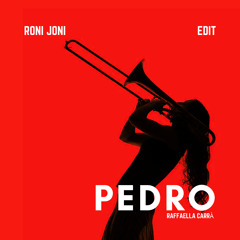 PEDRO - RONI JONI (Edit)
