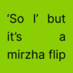 Charli xcx - So I (MIRZHA Flip)