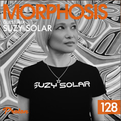 Morphosis Radio 128 - Suzy Solar (Progressive Breaks)