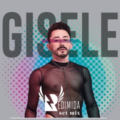 Gisele Redimida - Set mix