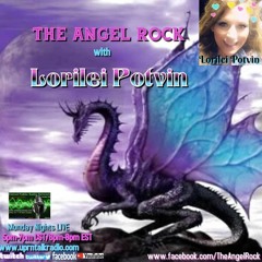 The Angel Rock with Lorilei Potvin Tonight it’s open discussion topics with Myself, Lorilei Potvin,