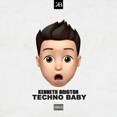 Kenneth Brigton Techno Baby (Extended mix) FREE DL
