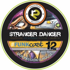 Series 3 - FUNKcast 012 - Stranger Danger