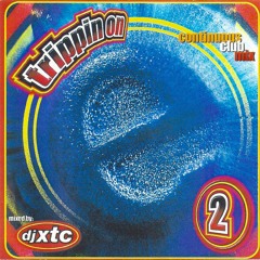 Trippin On E Vol.2 mixed by DJ XTC CD/PROMO